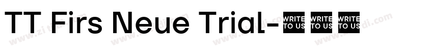 TT Firs Neue Trial字体转换